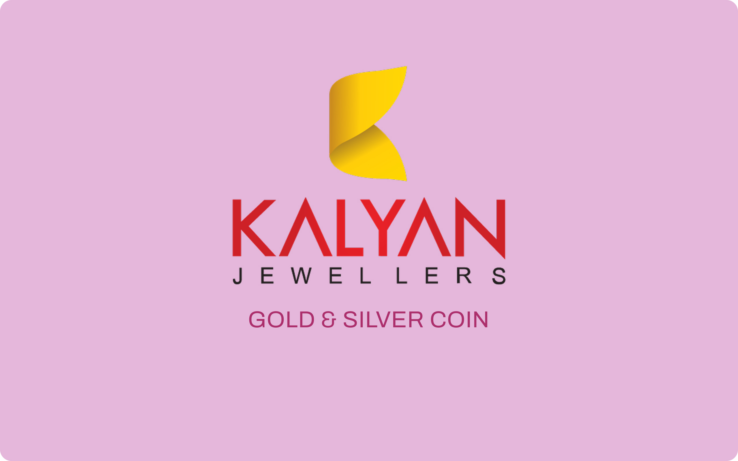 Kalyan Gold & Silver Coin E-Gift Card