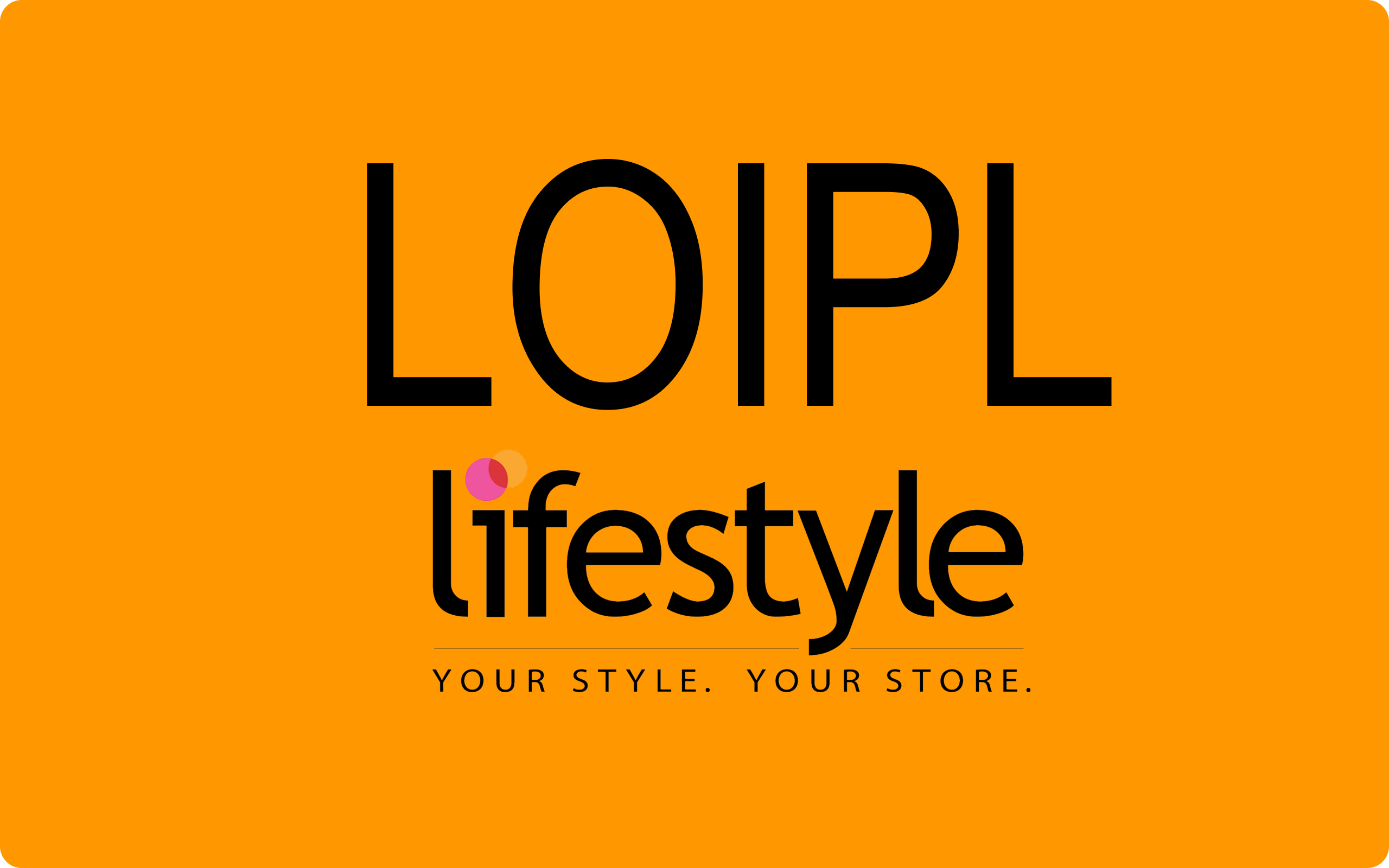 LOIPL Lifestyle E-Gift Cards