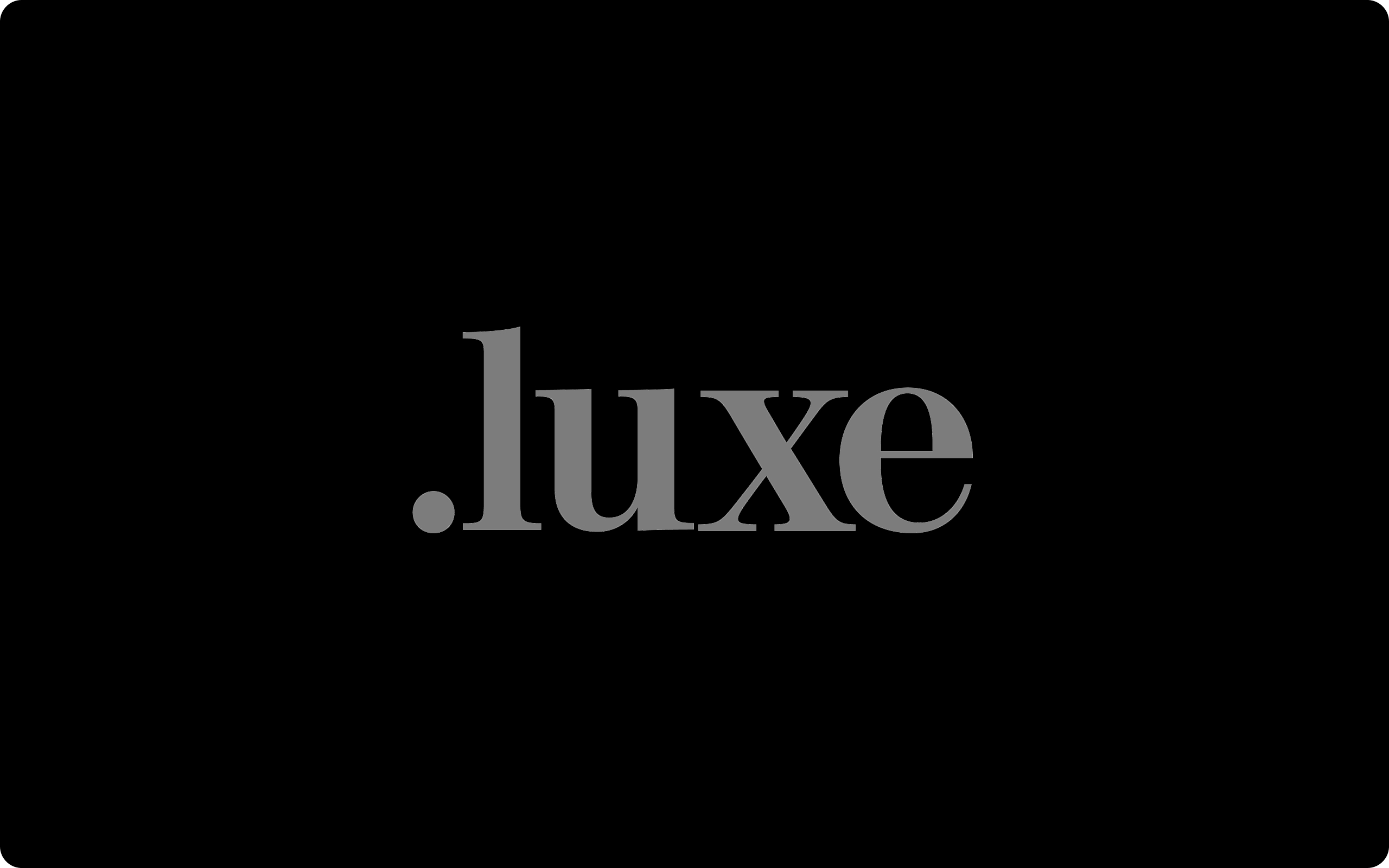 Luxe E-Gift Card